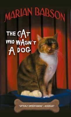 The Cat Who Wasn't A Dog 0312991371 Book Cover