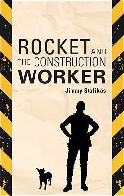 Rocket and the Construction Worker 1615666664 Book Cover