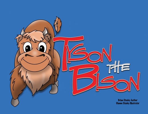 Tyson the Bison B0D75MC77T Book Cover