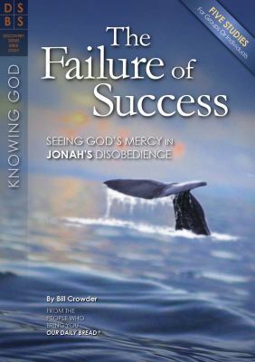 The Failure of Success: Seeing God's Mercy in J... 162707063X Book Cover