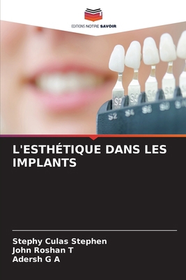 L'Esthétique Dans Les Implants [French] 6208190231 Book Cover