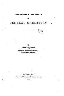 Laboratory Experiments in General Chemistry 1534626190 Book Cover