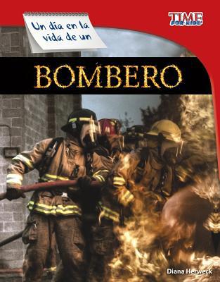 Un D?a En La Vida de Un Bombero [Spanish] 1515751635 Book Cover