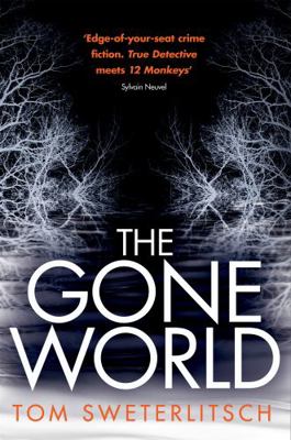 Gone World 1472214978 Book Cover