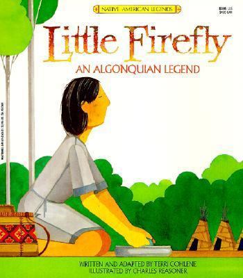 Little Firefly: An Algonquian Legend 0833563629 Book Cover