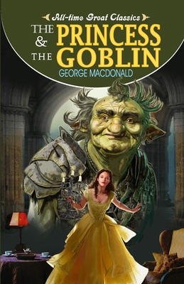 The Princess & the Goblin 8131017613 Book Cover