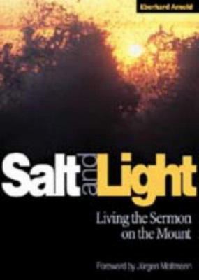 Salt and Light: Talks and Writings on the Sermo... 0874861748 Book Cover