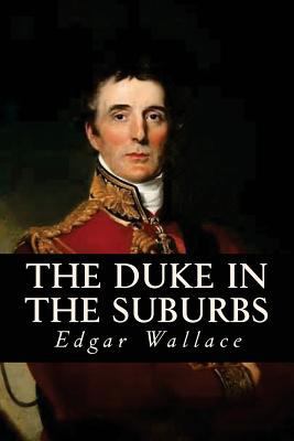 The Duke in the Suburbs 1545163928 Book Cover