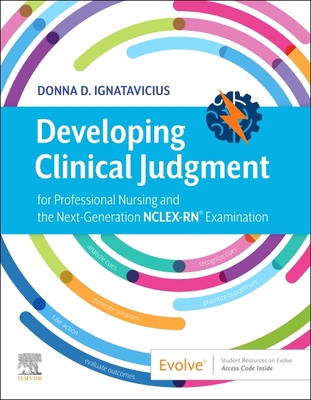 Developing Clinical Judgment for Professional N... 0323718582 Book Cover
