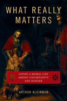 What Really Matters: Living a Moral Life Amidst... B004FULPGO Book Cover