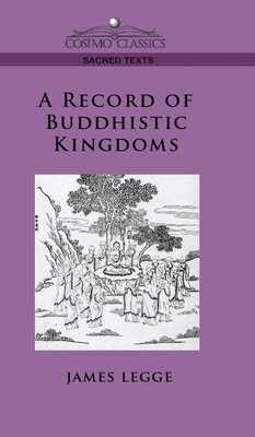 Record of Buddhistic Kingdoms 1945934689 Book Cover