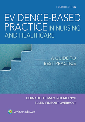 Evidence-Based Practice in Nursing & Healthcare... 1496384539 Book Cover
