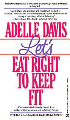 Let's Eat Right to Keep Fit 0451155505 Book Cover