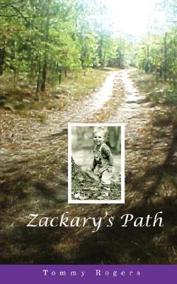 Zackary's Path: A Father's Journey 0979290694 Book Cover