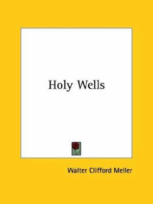 Holy Wells 1425367763 Book Cover