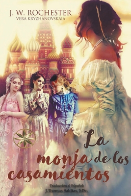La Monja de los Casamientos [Spanish] B0BT1G9YWT Book Cover