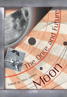 The Once and Future Moon 1908125950 Book Cover