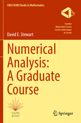 Numerical Analysis: A Graduate Course 3031081234 Book Cover
