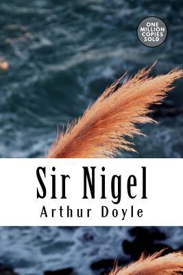 Sir Nigel 1717452787 Book Cover