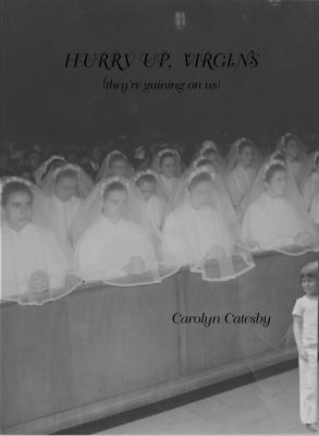 Paperback Hurry up; Virgins : (they're Gaining on Us) Book