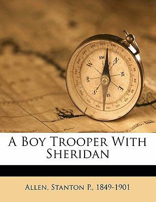 A Boy Trooper with Sheridan 1172645256 Book Cover