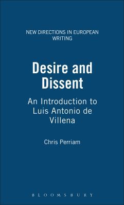 Desire and Dissent: An Introduction to Luis Ant... 1859730574 Book Cover