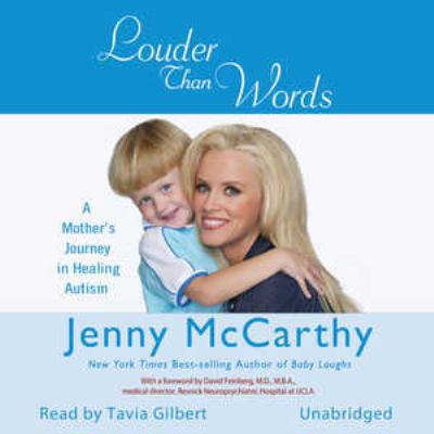 Louder Than Words: A Mother's Journey in Healin... 1433211777 Book Cover