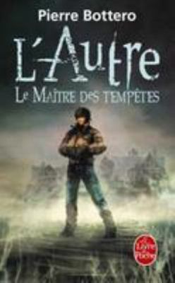 Le Maître Des Tempètes (l'Autre, Tome 2) [French] 2253159980 Book Cover