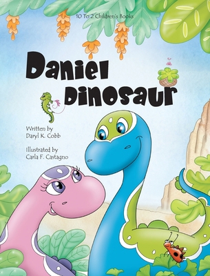 Daniel Dinosaur 1969378107 Book Cover