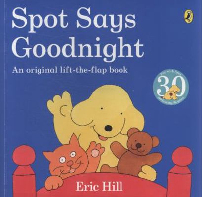 Spot Says Goodnight 0141330082 Book Cover