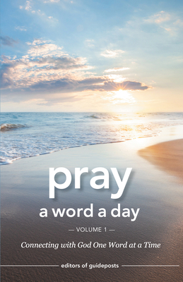 Pray a Word a Day Volume 1: Connecting with God... 1959633511 Book Cover