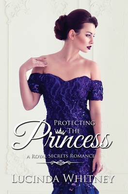 Protecting the Princess 1944137599 Book Cover