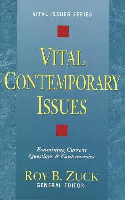 Vital Contemporary Issues: Examining Current Qu... 0825440718 Book Cover