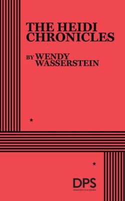 The Heidi Chronicles 0822205106 Book Cover