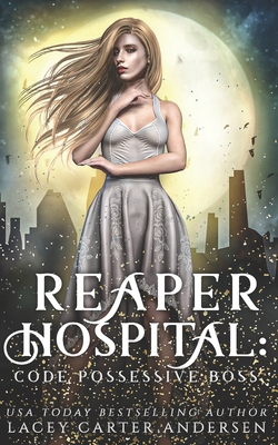 Reaper Hospital: Code Possessive Boss: A Parano... B09RJJ3H2F Book Cover