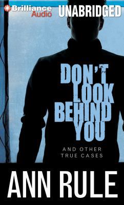 Don't Look Behind You: And Other True Cases 146928376X Book Cover