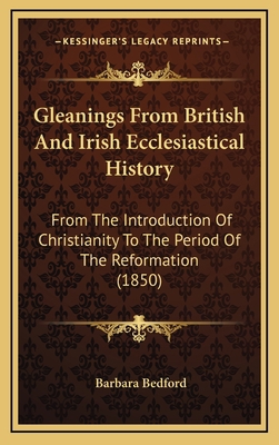 Gleanings from British and Irish Ecclesiastical... 1164737554 Book Cover