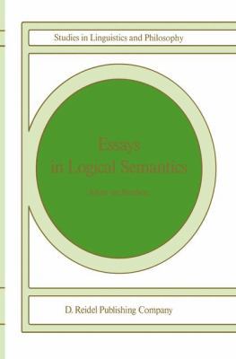 Essays in Logical Semantics 9027720924 Book Cover