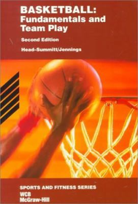 Basketball: Fundamentals and Team Play 0697152472 Book Cover