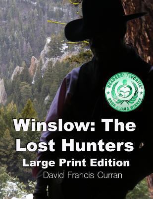 Winslow: The Lost Hunters Large Print Edition 1717053106 Book Cover