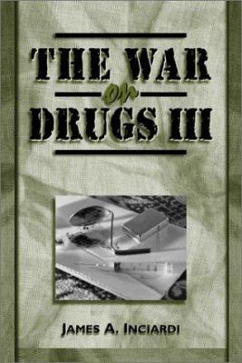 The War on Drugs III: The Continuing Saga of th... 0205332218 Book Cover