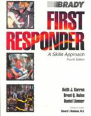 First Responder: A Skills Approach 0893030384 Book Cover