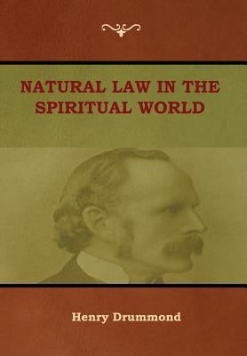 Natural Law in the Spiritual World 1618953680 Book Cover