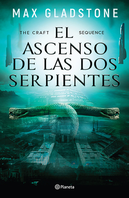 The Craft Sequence.: El Ascenso de Las DOS Serp... [Spanish] 6070758951 Book Cover