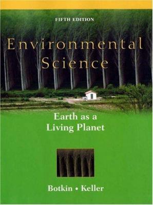 Environmental Science: Earth as a Living Planet 047148816X Book Cover