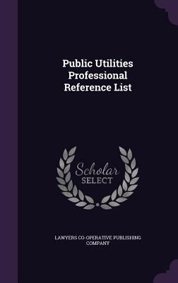 Public Utilities Professional Reference List 1346606455 Book Cover