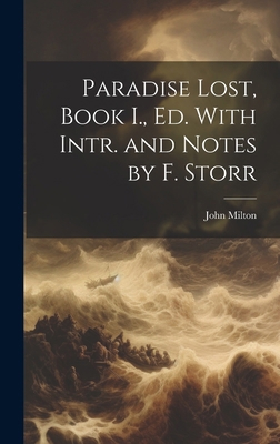 Paradise Lost, Book I., Ed. With Intr. and Note... 1019589906 Book Cover