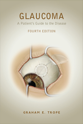 Glaucoma: A Patient's Guide to the Disease B006SRVLBG Book Cover