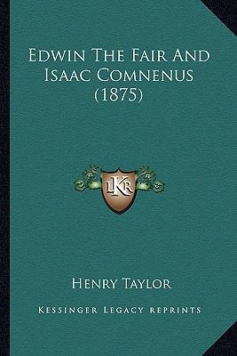 Edwin The Fair And Isaac Comnenus (1875) 1164628992 Book Cover