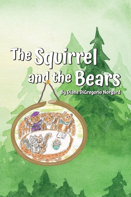 The Squirrel and The Bears B0FHJZ191W Book Cover